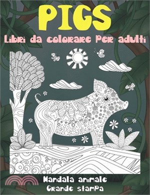 Libri da colorare per adulti - Grande stampa - Mandala Animale - Pigs