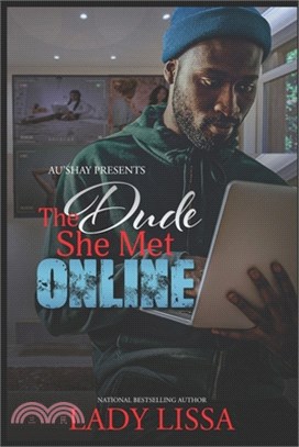 The Dude She Met Online
