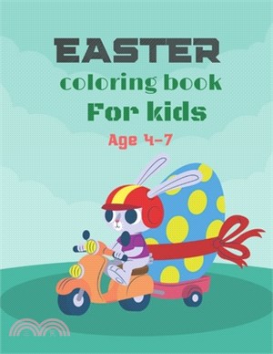 Easter coloring book for kids age 4-7: A Easter Coloring Book with Beautiful Easter Things, Bunny, Egg, Activity