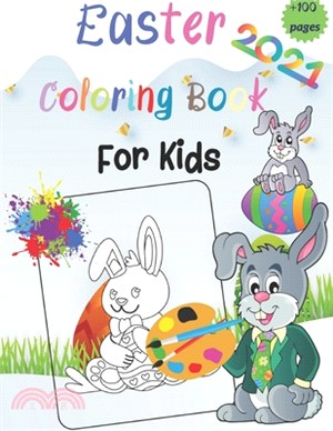 Easter Coloring Book: 102 Easter Coloring filled image Book for Toddlers, Preschool Children, & Kindergarten Ages 4-8, 8.5 x 11 Inches (21.5