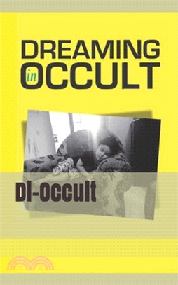 Dreaming In Occult: Di-Occult