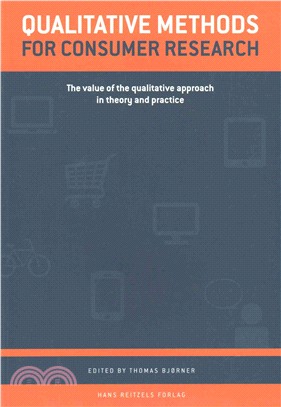 Qualitative Methods for Consumer Research ― The Value of the Qualitative Approach in Theory and Practice