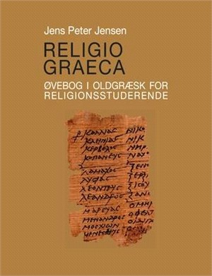 Religio Graeca: Øvebog i oldgræsk for religionsstuderende