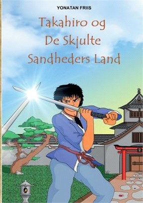 Takahiro og De Skjulte Sandheders Land