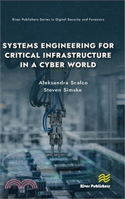 Systems Engineering for Critical Infrastructure in a Cyber World