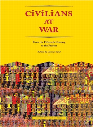 Civilians at War ─ From the Fifteenth Century to the Present