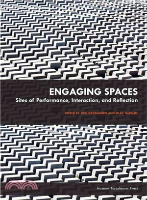 Engaging Spaces ─ Sites of Performance, Interaction and Reflection