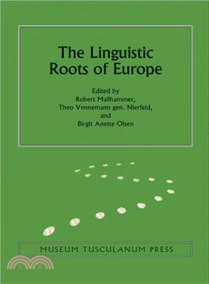 The Linguistic Roots of Europe ─ Origin and Development of European Languages