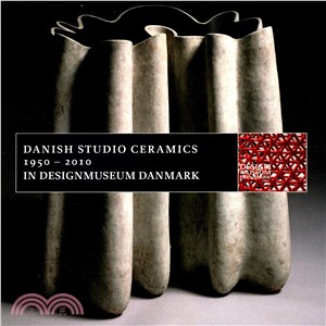 Danish Studio Ceramics 1950 - 2010