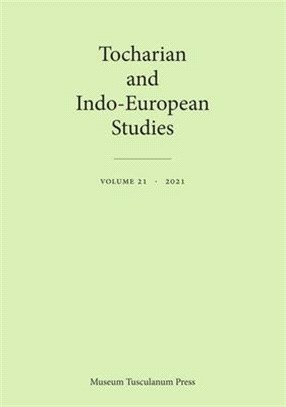 Tocharian and Indo-European Studies 21: Volume 21