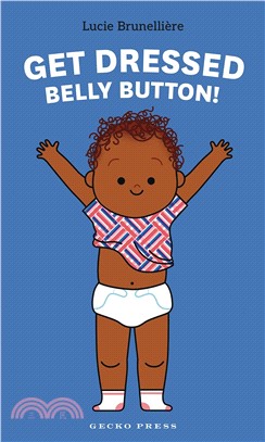 Get Dressed, Belly Button!