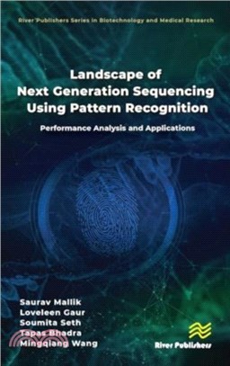 Landscape of Next Generation Sequencing Using Pattern Recognition：Performance Analysis and Applications