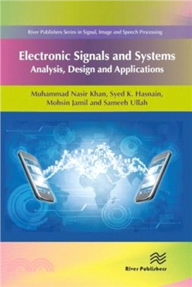 Electronic Signals and Systems：Analysis, Design and Applications