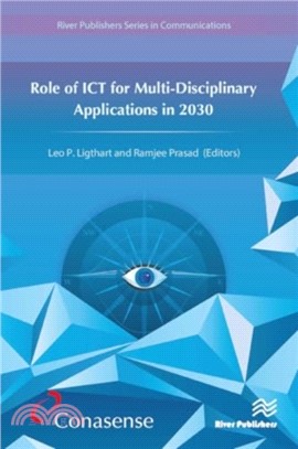 Role of ICT for Multi-Disciplinary Applications in 2030