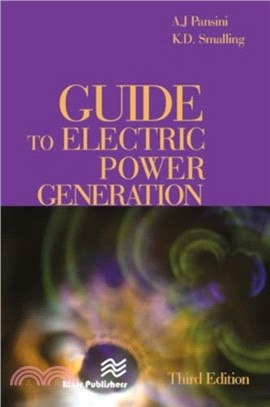 Guide to Electric Power Generation, Third Edition