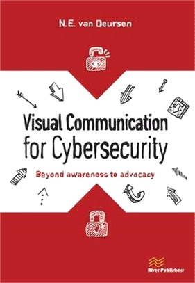 Visual Communication for Cybersecurity ― Beyond Awareness to Advocacy