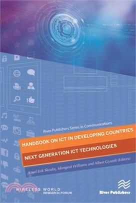 Handbook on Ict in Developing Countries ― Next Generation Ict Technologies