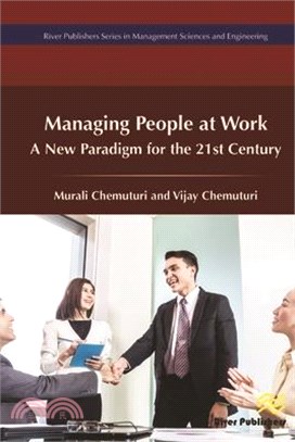 Managing People at Work ― A New Paradigm for the 21st Century