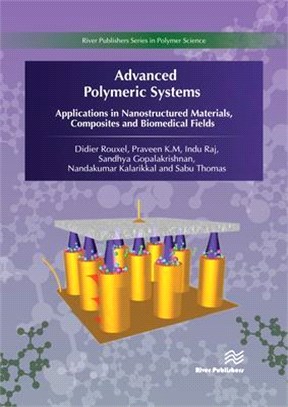 Advanced Polymeric Systems ― Applications in Nanostructured Materials, Composites and Biomedical Fields