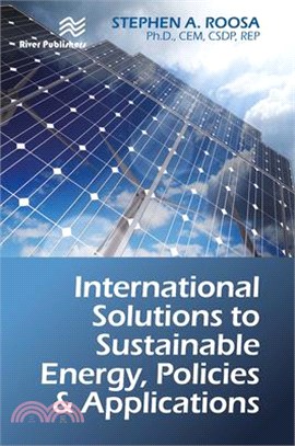 International Solutions to Sustainable Energy, Policies and Applications