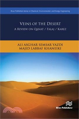 Veins of the Desert: A Review on Qanat / Falaj / Karez