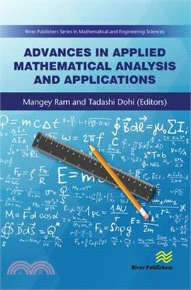 Advances in Applied Mathematical Analysis and Applications