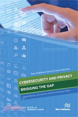 Cybersecurity and Privacy - Bridging the Gap