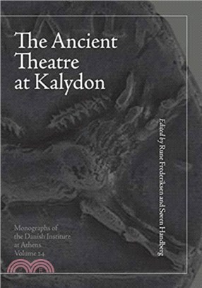 The Ancient Theatre at Kalydon (Monographs Athen)