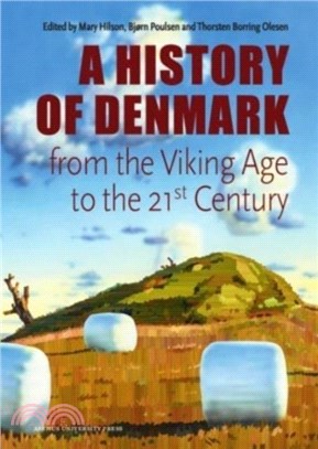 Denmark. A History from the Viking Age to the 21st Century