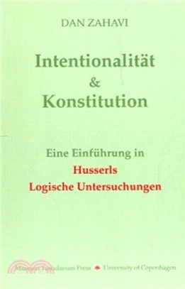 Intentionalitat und Konstitution：Eine Einfuhrung in Husserl's "Logische Untersuchungen"