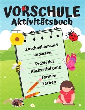Lustiges Aktivitätenbuch für Kinder: Spaß Aktivität Arbeitsbuch Spiele für tägliches Lernen, Nachspuren üben, Ausschneiden und Zuordnen, Farben und Fo