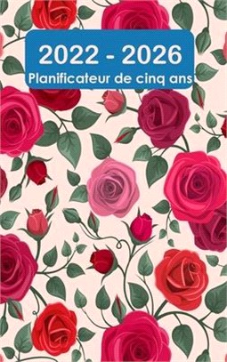 2022-2026 Planificateur de cinq ans: Couverture rigide - Calendrier de 60 mois, calendrier de rendez-vous de 5 ans, planificateurs d'affaires, agenda