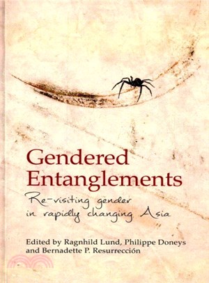 Gendered Entanglements ― Revisiting Gender in Rapidly Changing Asia