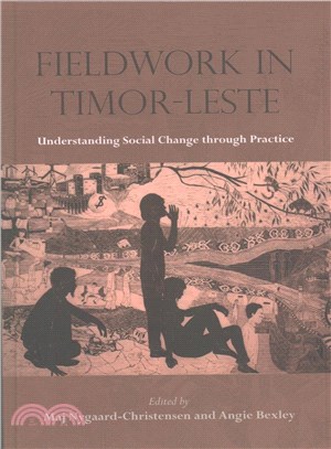 Fieldwork in Timor-Leste ─ Understanding Social Change through Practice
