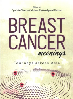 Breast Cancer Meanings ― Journeys Across Asia