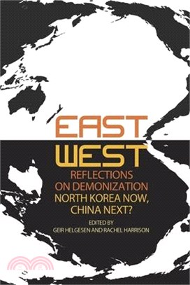 East-West Reflections on Demonization: North Korea Now, China Next?