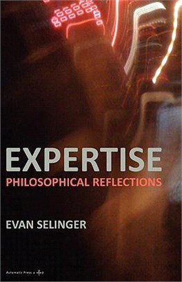 Expertise ― Philosophical Reflections