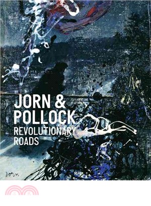 Jorn & Pollock ― Revolutionary Roads