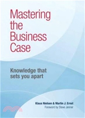 Mastering the Business Case：Knowledge That Sets You Apart