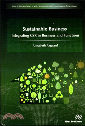 Sustainable Business ─ Integrating Csr in Business and Functions