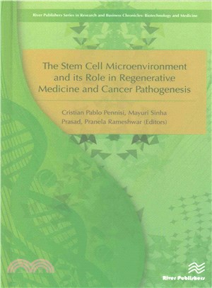 The Stem Cell Microenvironment and Its Role in Regenerative Medicine and Cancer Pathogenesis