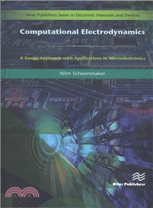 Computational Electrodynamics ― A Gauge Approach With Applications in Microelectronics