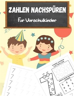 Zahlentracing-Buch für Vorschulkinder: Zahlensuchbücher für Kinder im Alter von 3-5 Jahren, Zahlensucharbeitsheft, Zahlenschreibübungsbuch, Zahlensuch