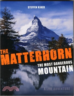 The Matterhorn - The Most Dangerous Mountain：A Live Adventure