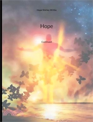 Hope: Continued