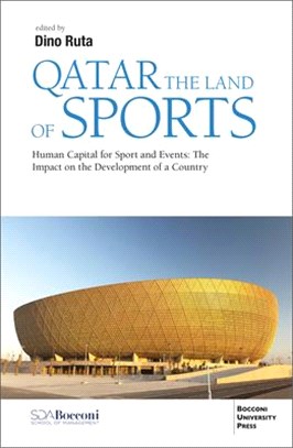 Qatar the Land of Sports: Human Capital for Sport and Events: The Impact on the Development of a Country