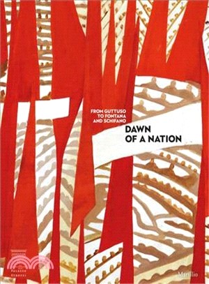 Dawn of a Nation ― From Guttuso to Fontana and Schifano
