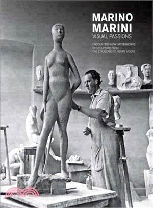 Marino Marini ― Visual Passions