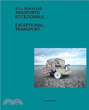 Eva Marisaldi：Exceptional Transport