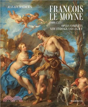 Francois Le Moyne：(1688-1737) Opera completa. New findings and legacy